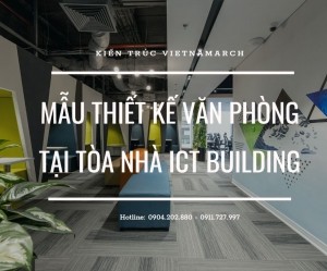 Mẫu thiết kế văn phòng tại ICT Building Lê Thanh Nghị