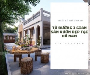 Mẫu từ đường diện tích bé có sân vườn đẹp mê hồn tại Hà Nam